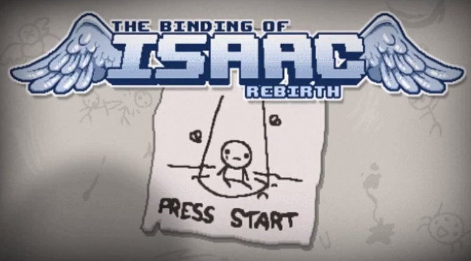 The Binding of Isaac: Rebirth – A Must Play Game