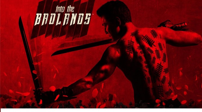 Going Into the Badlands: Episode 1 Review
